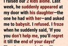 He abandoned his family, made threats when refused help—and now his new wife is calling with something unexpected.